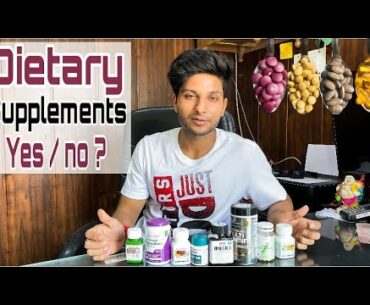 Dietary Supplements  Yes / No ? Full detailed Video | By Bhuvan Vasudev