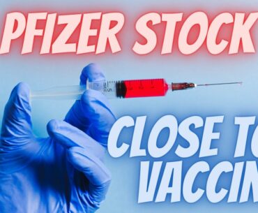 Pfizer Stock || Third Phase of Trials || Covid 19 ||