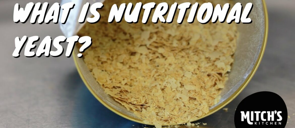 What is Nutritional Yeast / Nooch?