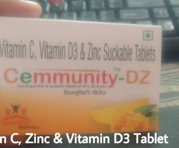 Cemmunity-DZ Tablet review | Vitamin C ,Zinc & Vitamin D3 Tablet