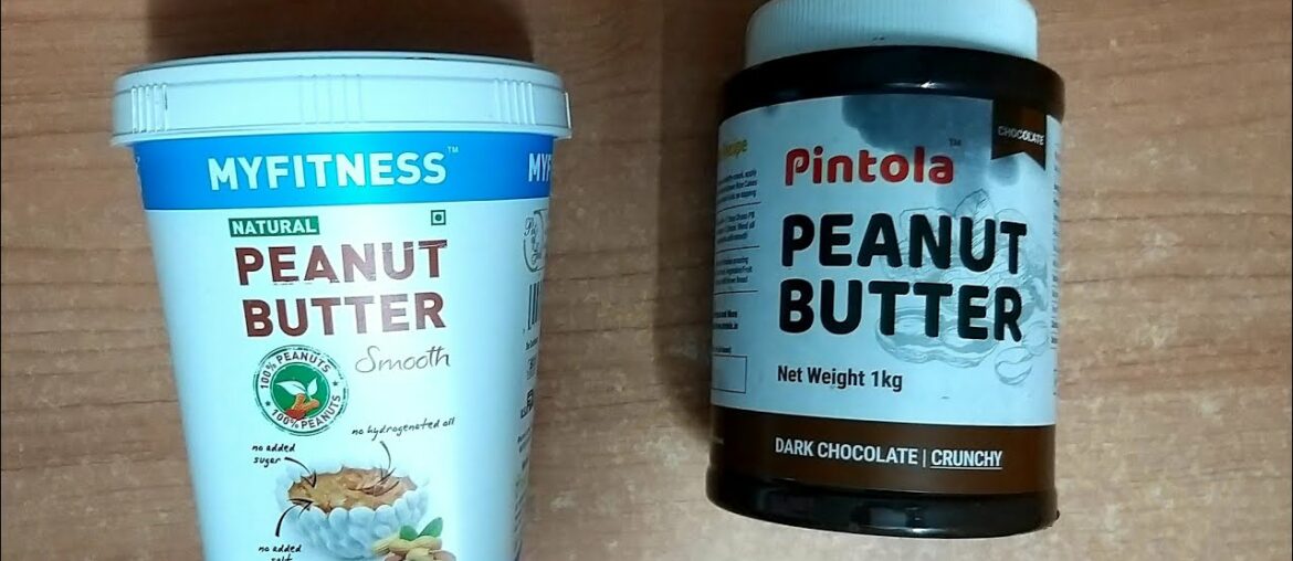 MyFitness VS Pintola Peanut Butter (Which One is Better?) Hindi Review