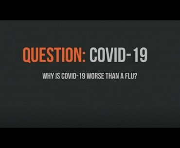 Dr. Bausher Q+A: Is COVID 19 worse than the flu?