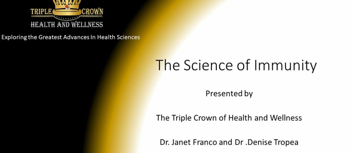 The Science of Immunity | Dr. Janet Franco, Dr. Denise Tropea | Achieving Your Optimal Health