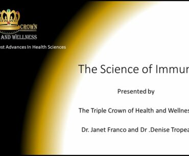 The Science of Immunity | Dr. Janet Franco, Dr. Denise Tropea | Achieving Your Optimal Health