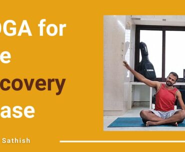 Yoga for the Recovery Phase | Corona | Covid19 | happy Omyoga