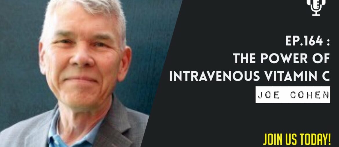 The Power of Intravenous Vitamin C with Dr Ron Hunninghake