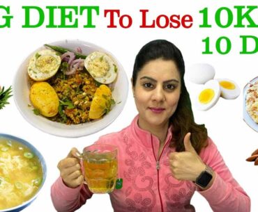 Lose 10kg in 10 days egg diet plan for fast weight loss ||  900 calorie egg diet plan -Natasha Mohan