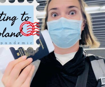 Getting to Poland (in a pandemic!)