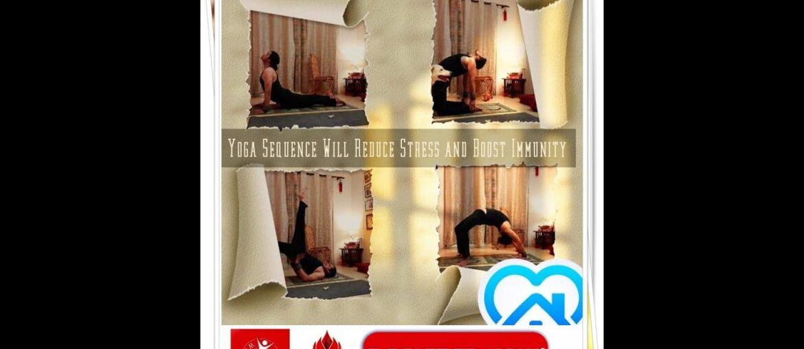 COVID-19 Prevention I Post-COVID Care : 10 + Yoga poses- Reduce Stress & Boost Immunity