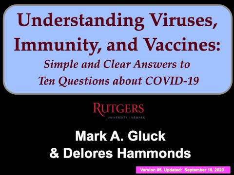 Understanding Viruses, Immunity & Vaccines (Gluck & Hammonds; Rutgers Univ-Newark). Sept. 18, 2020