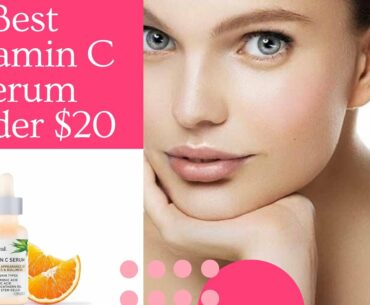 Best Vitamin C Serum Under $20 on Amazon Review 2020 | Tendentious Beauty #19