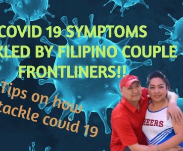 How a filipino couple  survived Covid19