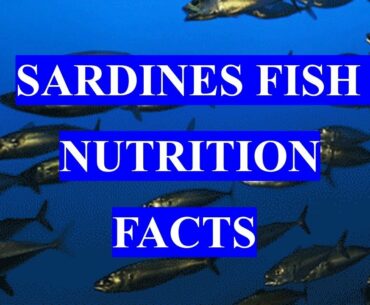SARDINES FISH - HEALTH BENEFITS AND NUTRITION FACTS