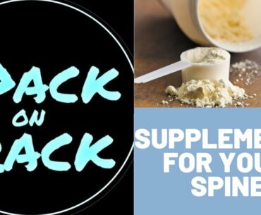 SUPPLEMENTS FOR YOUR SPINE | BY JANMEJAY KADAM