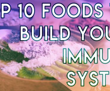 minimalism series | top 10 foods to build your immune system