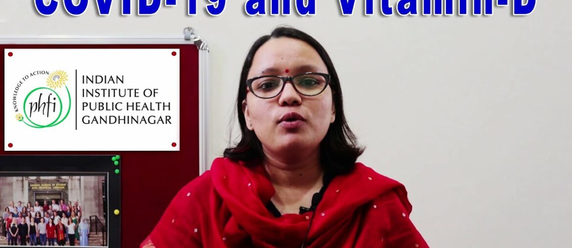 COVID-19 and Vitamin-D Deficiency in India | Dr. Ritu Rana | IIPHG