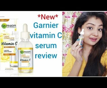 BENIFITS OF VITAMIN C SERUM | GARNIER VITAMIN C SERUN REVIEW | Vitamin C serum for all skin types