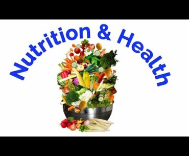 Nutrition & Health. 9th- Std- Science.