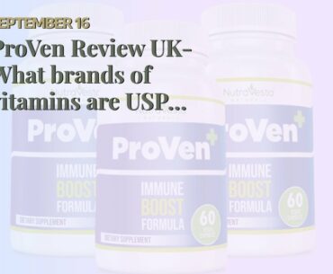 ProVen Review UK-What brands of vitamins are USP verified?