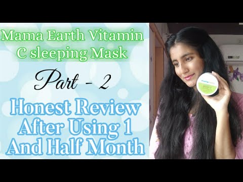 Mama earth Vitamin C Sleeping Mask Part - 2 | Review after using it for 1 & Half Month | Rakshanda