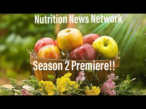 Nutrition News Network S2 Ep1  September 20, 2020