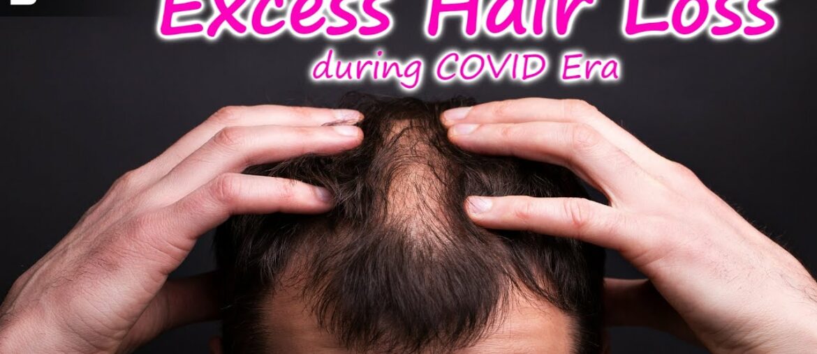 Excess Hair fall during Corona Pandemic | COVID 19 & Hair Loss-Dr. Deepak P Devakar| Doctors' Circle