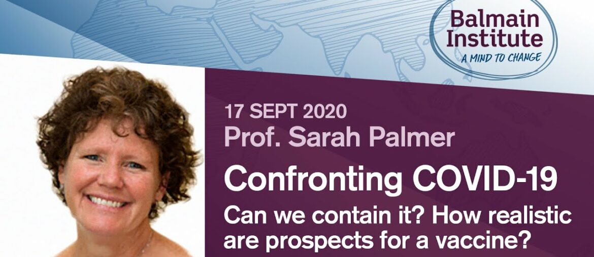 Balmain Institute Talk: Prof. Sarah Palmer - Confronting COVID-19