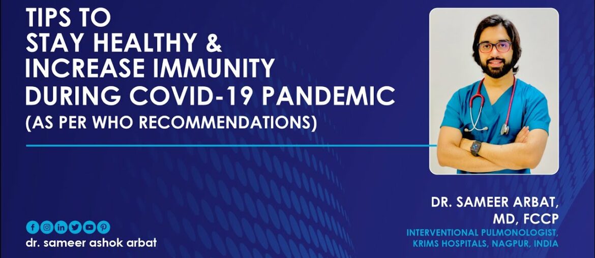 Tips to increase immunity during COVID19 Pandemic as per WHO - Dr Sameer Arbat (English)