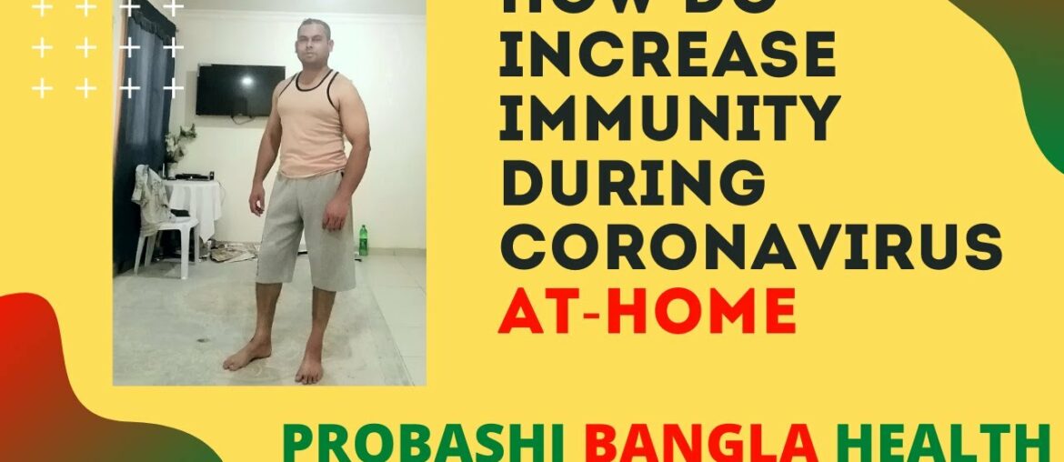 Home workout increases immunity during coronavirus. Probashi Bangla health.