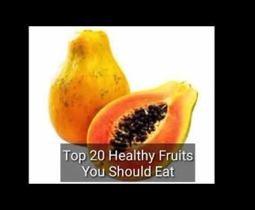 TOP 20 HEALTHIEST FRUITS THAT YOU MUST EAT | NATURAL MEDICINE | ORGANIC