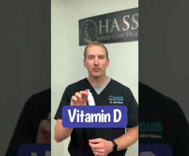 Lakewood Chiropractor Explains Vitamin D & It's Many Benefits | Hasse Family Chiropractic