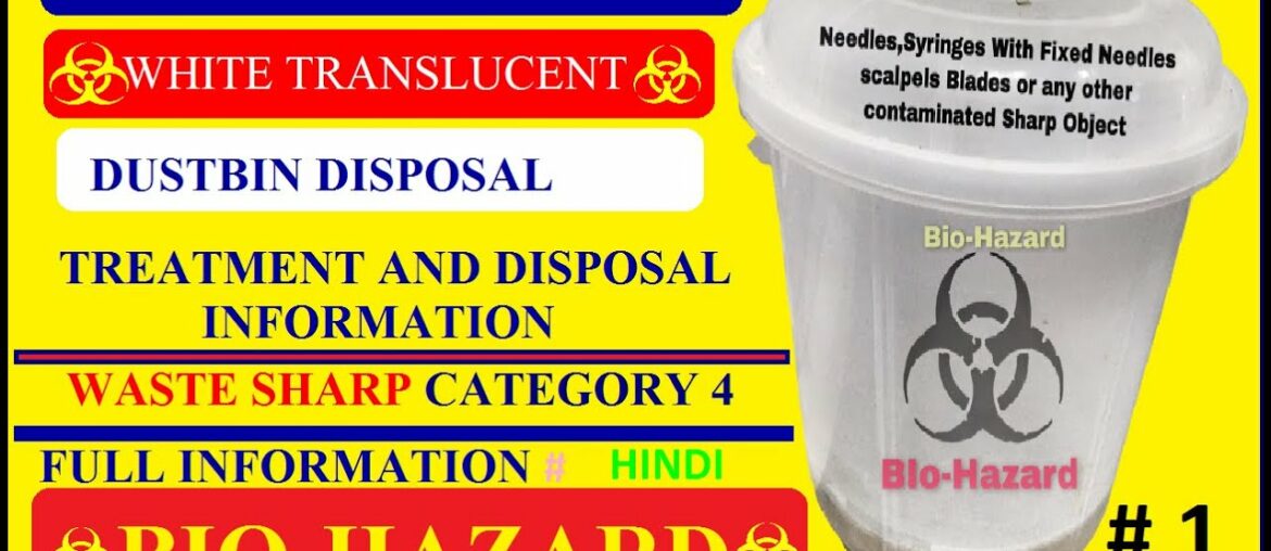 Corona virus Duration at |#BioMedicalWaste |Management |#Sharps Bin Disposal | #Covid-19 2020