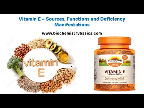 Vitamin E - Chemistry, Sources, Functions and Deficiency Manifestations || Vitamin E Biochemistry