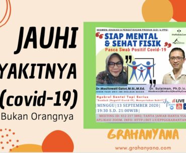 JAUHI PENYAKITNYA BUKAN ORANGNYA #Sembuh #covid-19 #pendidikan #kesehatan #fisikmental #bydrsulaiman