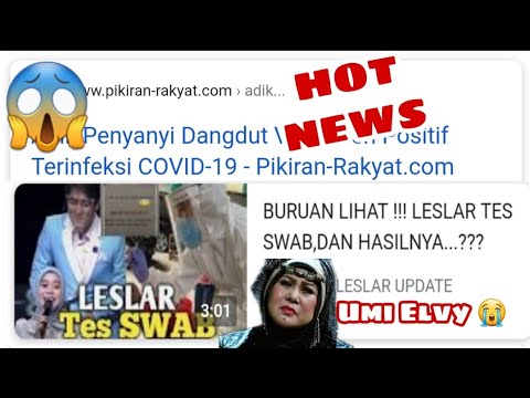 Penyanyi Dangdut Kena C0R0NA | Semoga Dede Lesti Baik-Baik Saja, GWS Umi Elvy