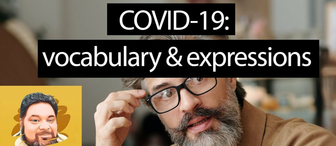 COVID-19: vocabulary & expressions