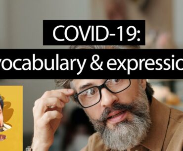 COVID-19: vocabulary & expressions