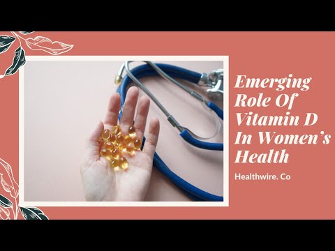 Emerging Role Of Vitamin D In Women’s Health