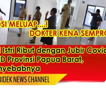 Suami Istri Ribut dengan Jubir Covid-19 di RSUD Provinsi Papua Barat, Ini Penyebabnya