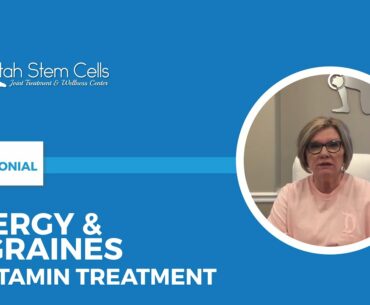 Energy & Migraines - IV Vitamin Treatment - Utah Stem Cell -Testimonial