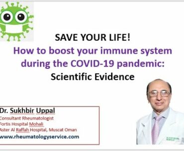 Save Your Life: Scientific Evidence for Enhancing Your Immunity in the Corona Virus Pandemic