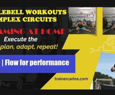 Kettlebell workouts - complex circuits Ep. 19 | Flow for performance