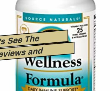 Let's See The Reviews and Experts Says About This Vitamin Source Naturals Wellness Formula Bio-...