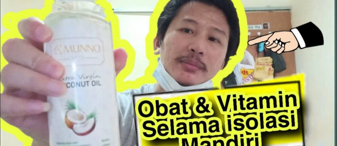 Isolasi Mandiri covid19 obat dan vitamin yang ada di kamar untuk isolasi mandiri @ngupingupi