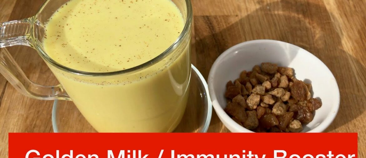 Golden Milk | Immunity Booster for cough and cold lBest remedy of Corona virus symptoms lHome remedy