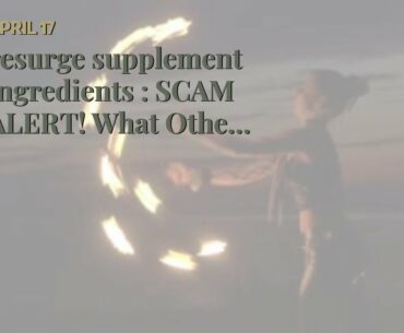 resurge supplement ingredients : SCAM ALERT! What Other  Testimonials Won't Tell You!