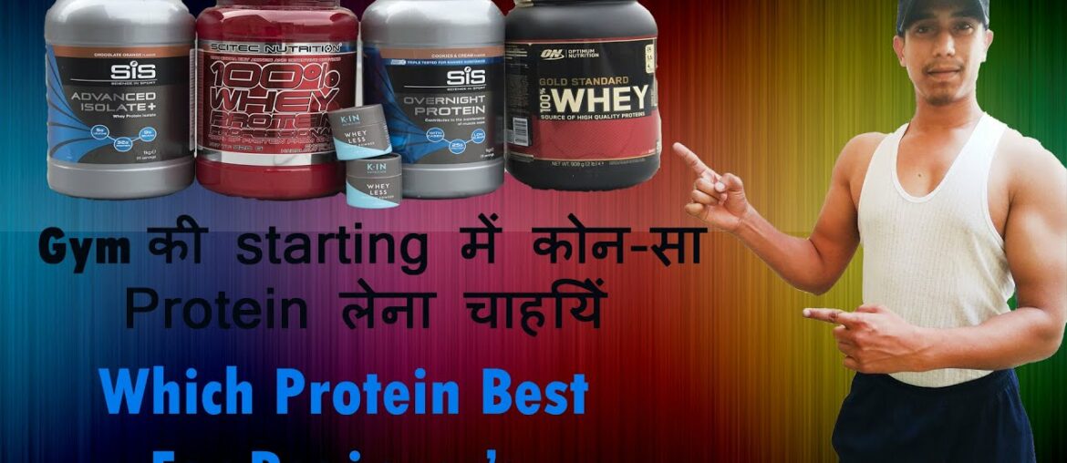 Which Protein Is Best For Beginner's || Jin Ustad Fitness