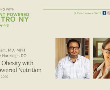 Tackling Obesity with Plant-Powered Nutrition - September 15, 2020