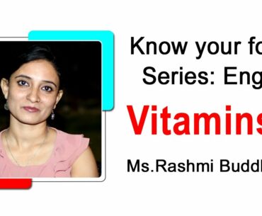 Vitamin D By Rashmi Buddhadev | Know Your Foods Series | English