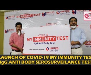 GLB: LAUNCH OF COVID-19 MY IMMUNITY TEST (IgG ANTI BODY SEROSURVEILANCE TEST) BY UNITED DIAGNOSTICSS